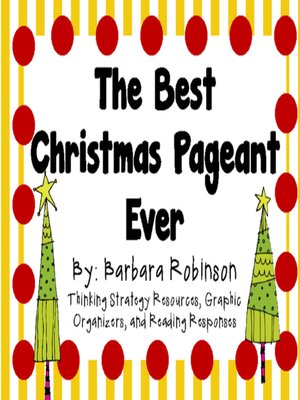cover image of The Best Christmas Pageant Ever by Barbara Robinson